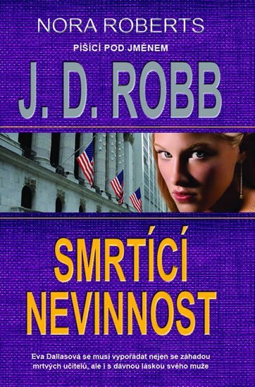 Robb J. D.: Smrtící nevinnost