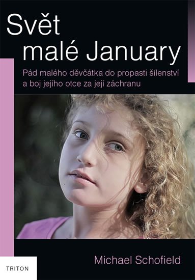 Schofield Michael: Svět malé January