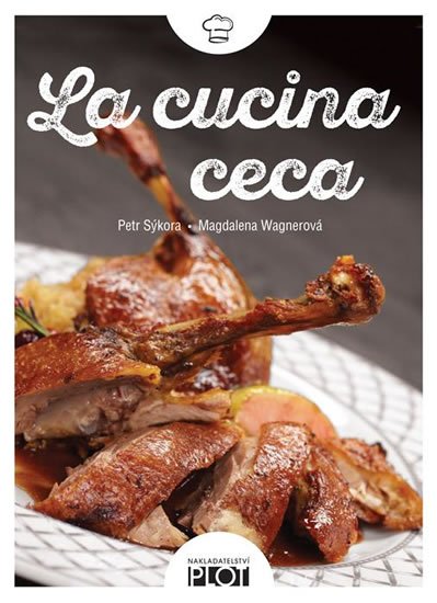 Wagnerová Magdalena: La cucina ceca Wagnerová Magdalena: La cucina ceca