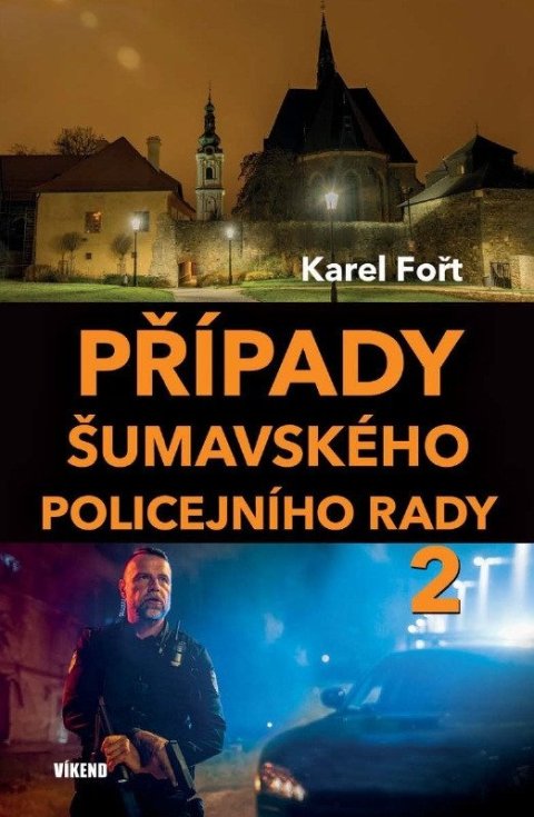 Fořt Karel: Případy šumavského policejního rady 2