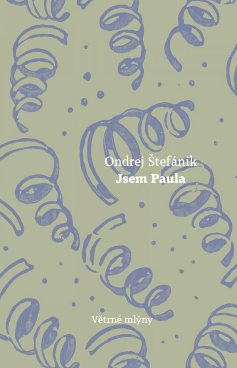Štefánik Ondrej: Jsem Paula