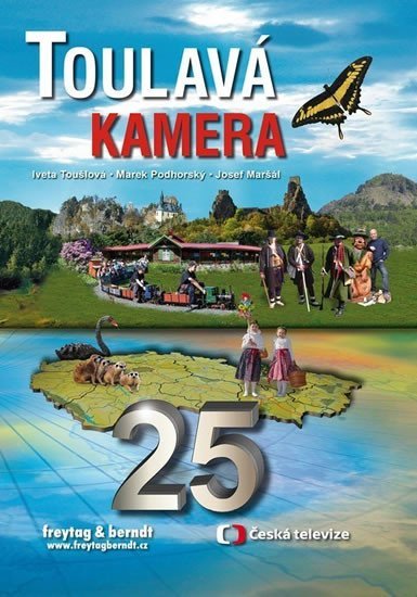 Toušlová Iveta: Toulavá kamera 25