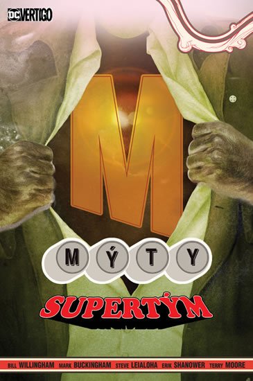 Willingham Bill: Mýty 16 - Supertým Willingham Bill: Mýty 16 - Supertým
