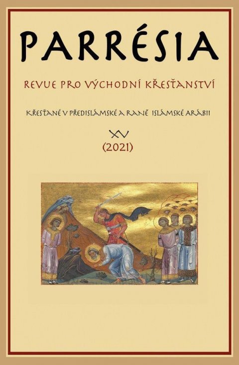 neuveden: Parrésia XV - Revue pro východní křesťanství neuveden: Parrésia XV - Revue pro východní křesťanství