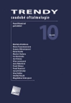 kolektiv autorů: Trendy soudobé oftalmologie svazek 10