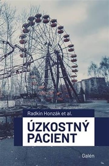 Honzák Radkin: Úzkostný pacient Honzák Radkin: Úzkostný pacient