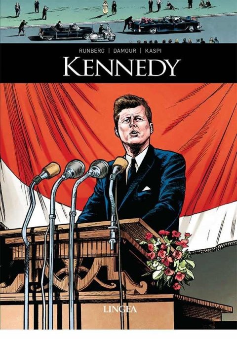 Runberg Sylvain: Kennedy Runberg Sylvain: Kennedy