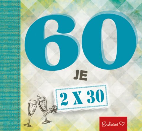 neuveden: 60 je 2x30