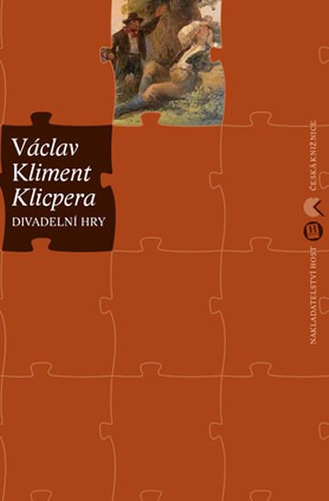 Klicpera Václav Kliment: Divadelní hry