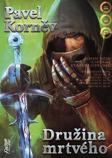 Korněv Pavel: Družina mrtvého - Pouť mrtvého 3 Korněv Pavel: Družina mrtvého - Pouť mrtvého 3