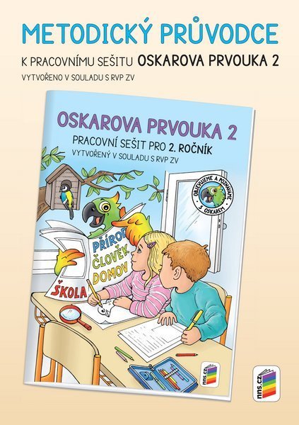 neuveden: Oskarova prvouka 2 - metodický průvodce neuveden: Oskarova prvouka 2 - metodický průvodce