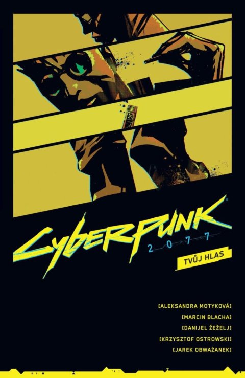Motyková Aleksandra: Cyberpunk 2077 - Tvůj hlas