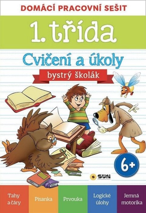 neuveden: Domácí pracovní sešit  - 1. třída Cvičení a úkoly - Bystrý školák