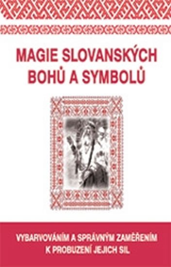 neuveden: Magie slovanských bohů a symbolů neuveden: Magie slovanských bohů a symbolů