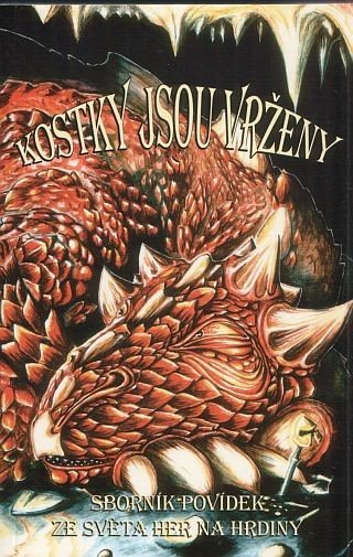 kolektiv autorů: Kostky jsou vrženy - sborník povídek