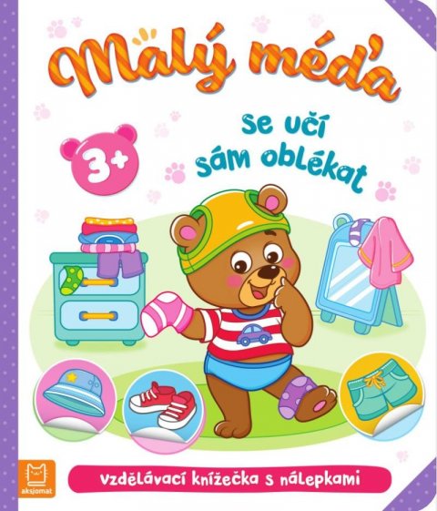 Bator Agnieszka: Malý méďa se učí sám oblékat Bator Agnieszka: Malý méďa se učí sám oblékat