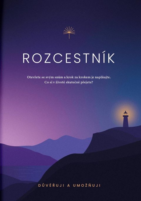 Aora Vít: Rozcestník - Otevřete se svým snům a krok za krokem je naplňujte Aora Vít: Rozcestník - Otevřete se svým snům a krok za krokem je naplňujte
