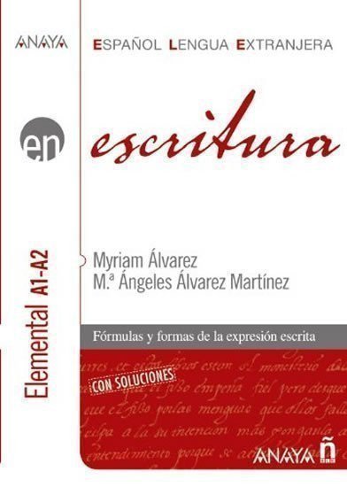 Martinez Myriam Alvarez: Escritura A1-A2: Elemental