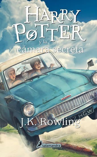 Rowlingová Joanne Kathleen: Harry Potter 2: Harry Potter y La Camara Secreta