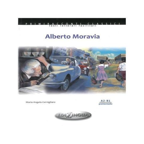 Cernigliaro Maria Angela: Primmiraconti A2-B1 Alberto Moravia