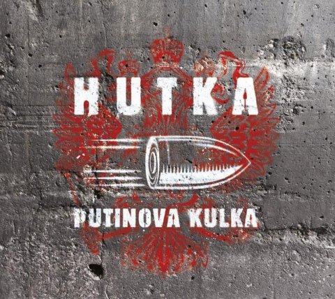 Hutka Jaroslav: Putinova kulka - CD