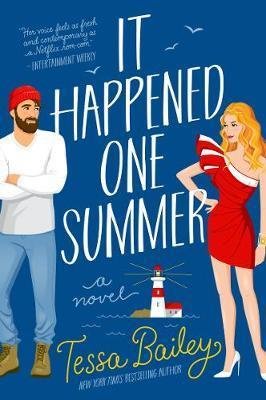 Bailey Tessa: It Happened One Summer : A Novel