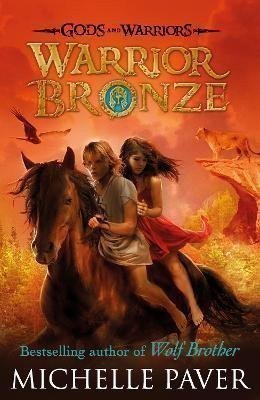 Paverová Michelle: Warrior Bronze (Gods and Warriors Book 5)
