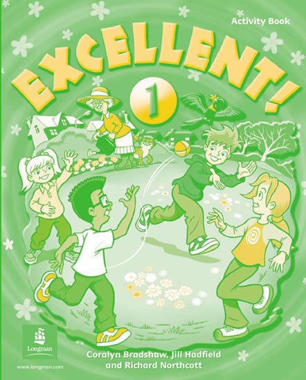 Bradshaw Coralyn: Excellent 1 Activity Book Bradshaw Coralyn: Excellent 1 Activity Book