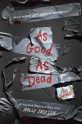 Jacksonová Holly: As Good as Dead: The Finale to A Good Girl´s Guide to Murder
