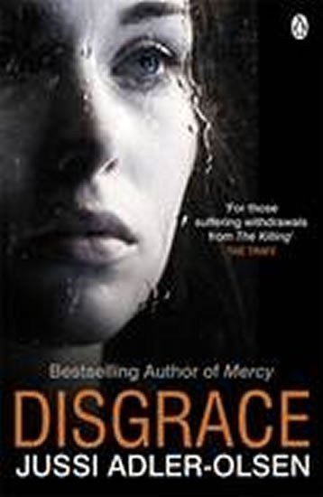Adler-Olsen Jussi: Disgrace