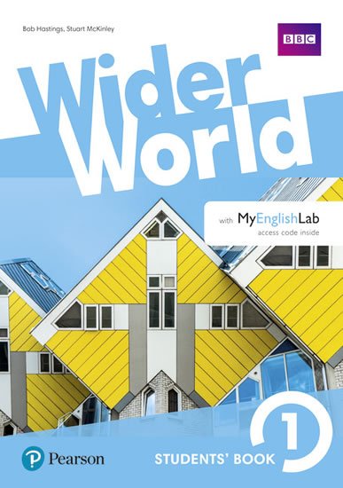 Hastings Bob: Wider World 1st Edition Level 1 Student´s Book with Online Practice Hastings Bob: Wider World 1st Edition Level 1 Student´s Book with Online Practice