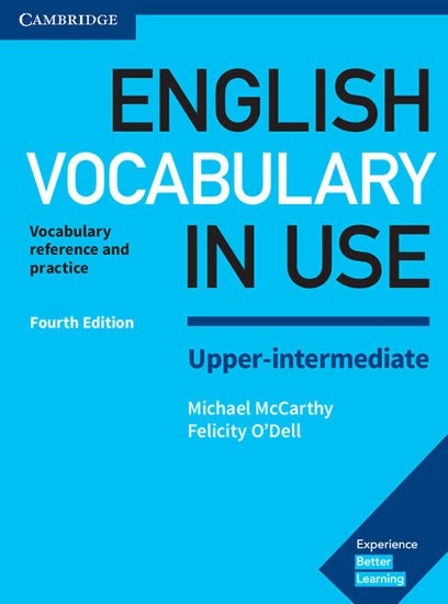 McCarthy Michael, O'Dell Felicity,: English Vocabulary in Use Upper-Intermediate Book with Answers McCarthy Michael, O'Dell Felicity,: English Vocabulary in Use Upper-Intermediate Book with Answers
