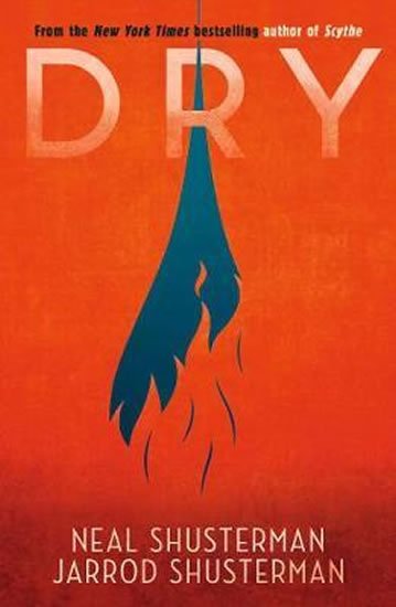 Shusterman Neal: Dry Shusterman Neal: Dry