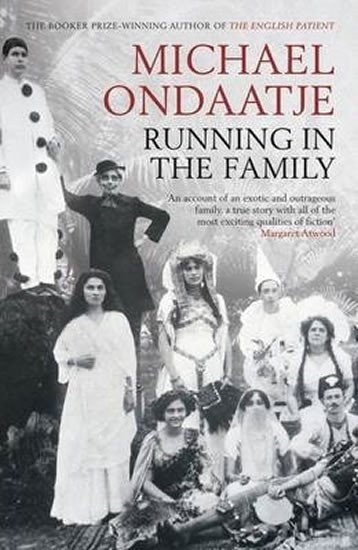 Ondaatje Michael: Running in the Family