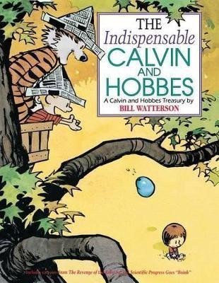 Watterson Bill: The Indispensable Calvin and Hobbes: A Calvin and Hobbes Treasury Volume 11