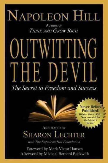 Hill Napoleon: Outwitting the Devil : The Secret to Freedom and Success