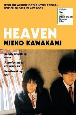 Kawakami Mieko: Heaven Kawakami Mieko: Heaven