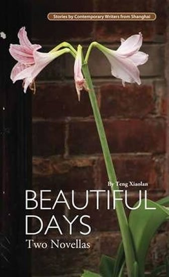 Xiaolan Teng: Beautiful Days Xiaolan Teng: Beautiful Days
