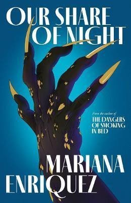 Enriquezová Mariana: Our Share of Night