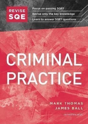 Thomas Mark: Revise SQE Criminal Practice: SQE1 Revision Guide