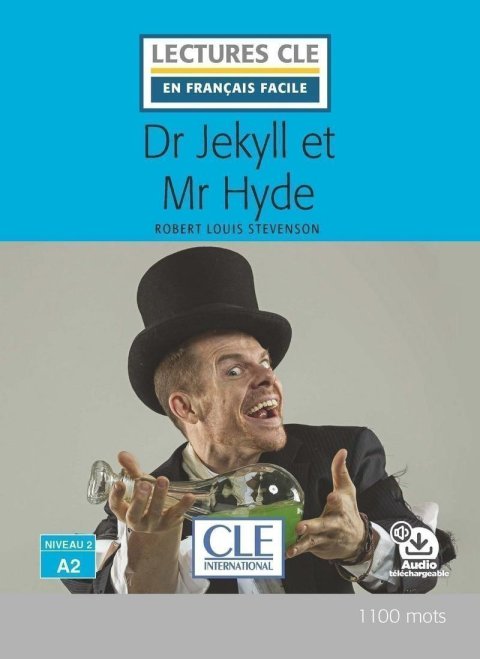Stevenson Robert Louis: Dr Jekyll et Mr Hyde - Niveau 2/A2 - Lecture CLE en français facile - Livre