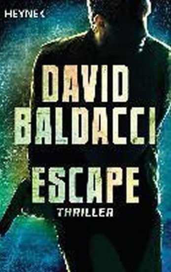 Baldacci David: Escape - Thriller