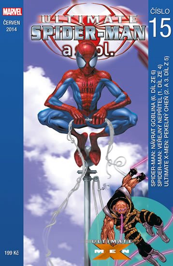 Bendis Brian Michael: Ultimate Spider-man a spol. 15 Bendis Brian Michael: Ultimate Spider-man a spol. 15