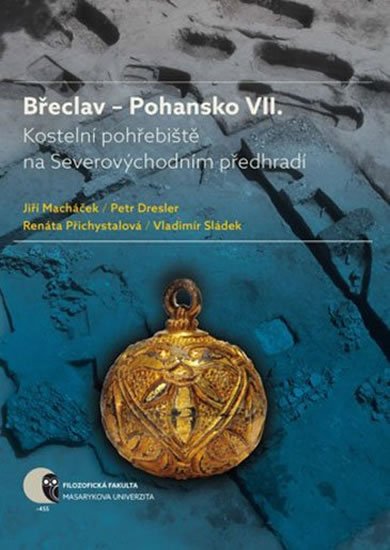 Dresler Petr: Břeclav – Pohansko VII. Kostelní pohřebiště na Severovýchodním předhradí