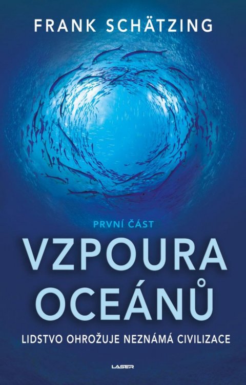 Schätzing Frank: Vzpoura oceánů (1. část)