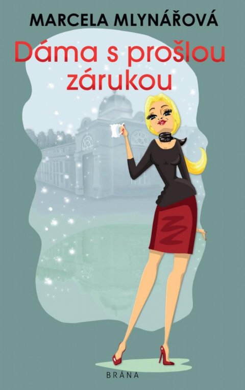 Mlynářová Marcela: Dáma s prošlou zárukou Mlynářová Marcela: Dáma s prošlou zárukou