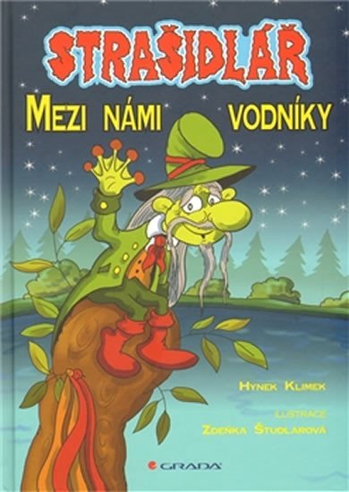 Klimek Hynek: Strašidlář – Mezi námi vodníky