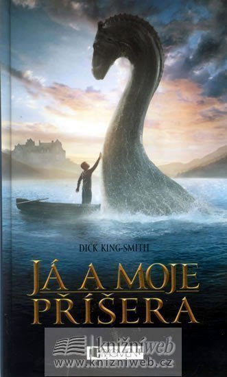King-Smith Dick: Já a moje příšera