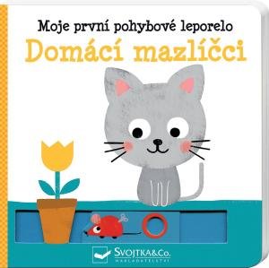 Kawamura Yayo: Domácí mazlíčci - Moje první pohybové leporelo Kawamura Yayo: Domácí mazlíčci - Moje první pohybové leporelo