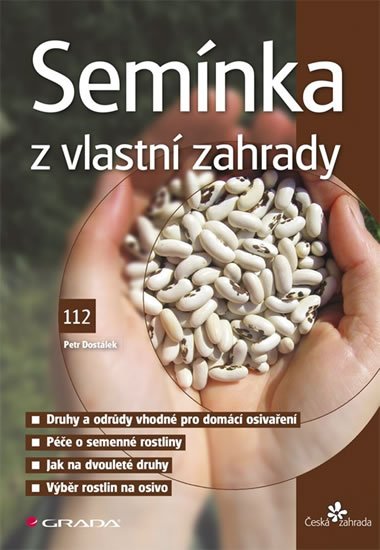 Dostálek Petr: Semínka z vlastní zahrady